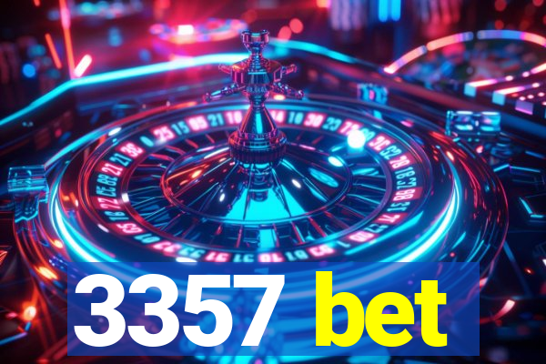 3357 bet